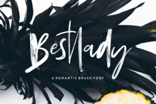 Bestlady: A Romantic Textured Brush Font for Crafters