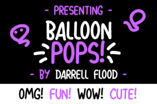 Boost Your Campaign with Balloon Pops Font