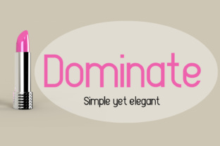 Dominate: A Stylish Sans Serif Font for Makers