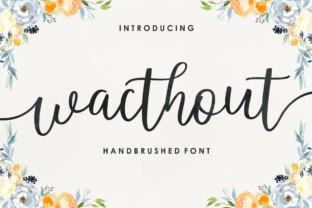Wacthout: The Perfect Script Font for Modern Campaigns