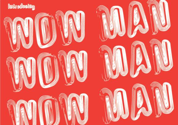 Wow Man: A Trippy and Funky Font for Creative Campaigns